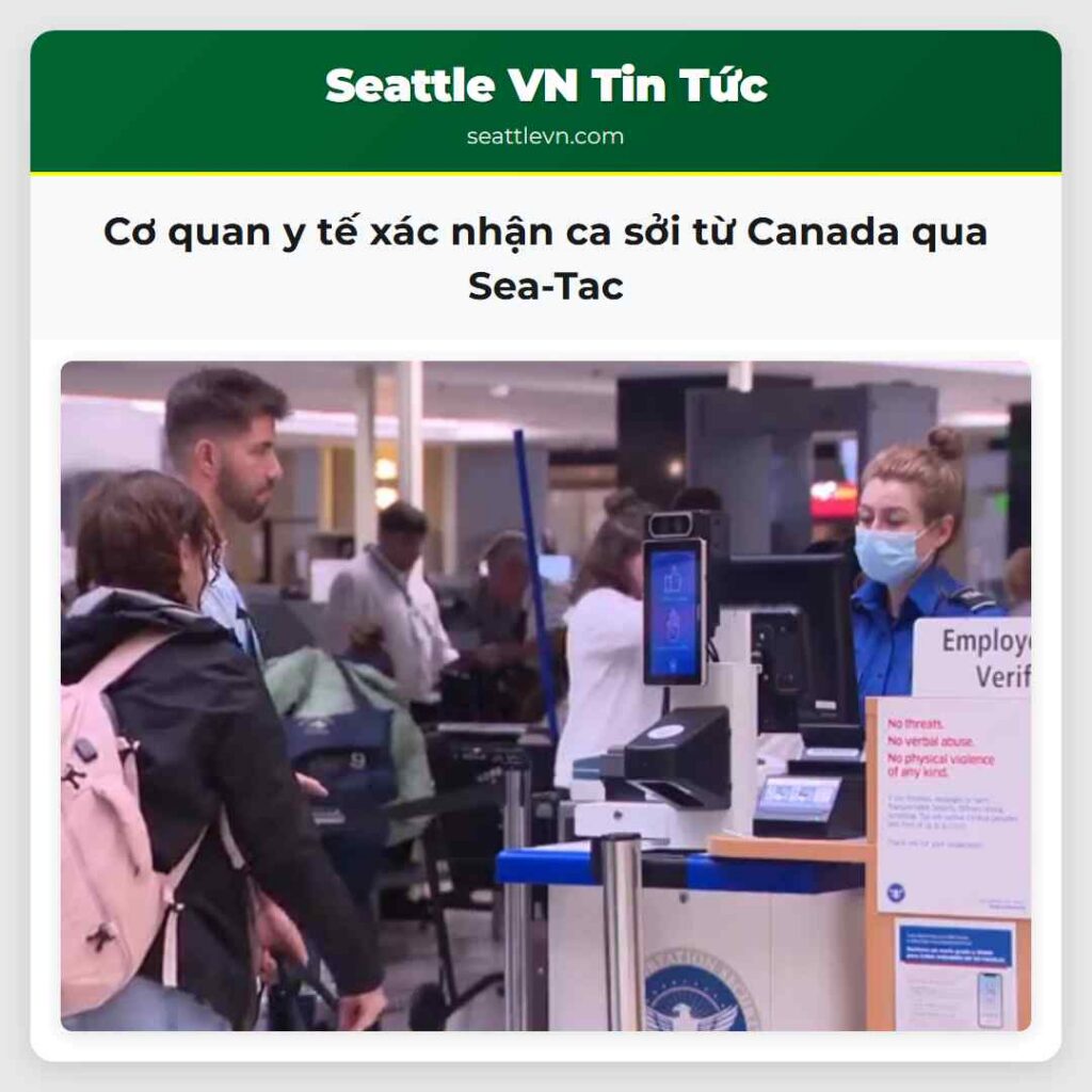 Cơ quan y tế xác nhận ca sởi từ Canada qua Sea-Tac