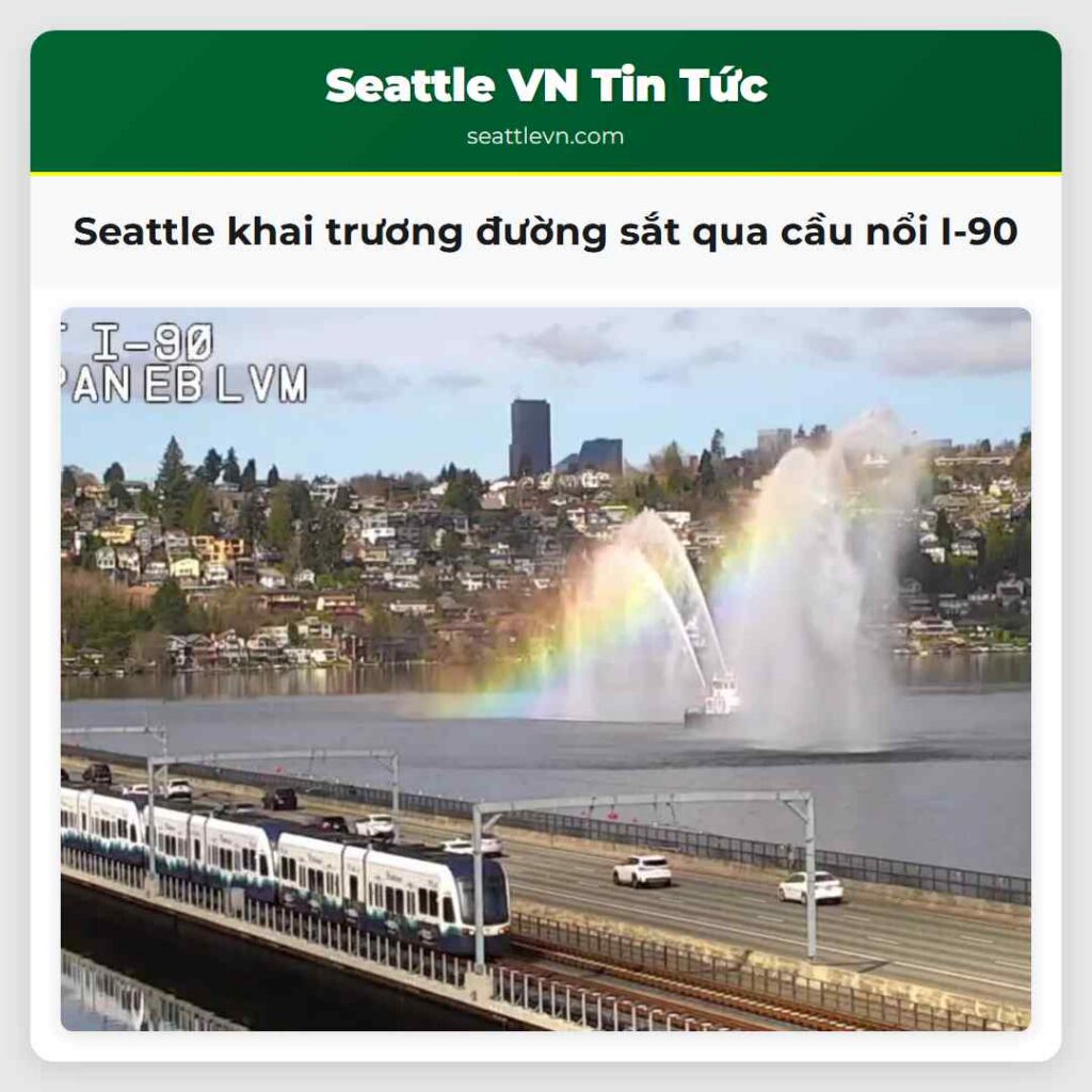 Seattle khai trương đường sắt qua cầu nổi I-90