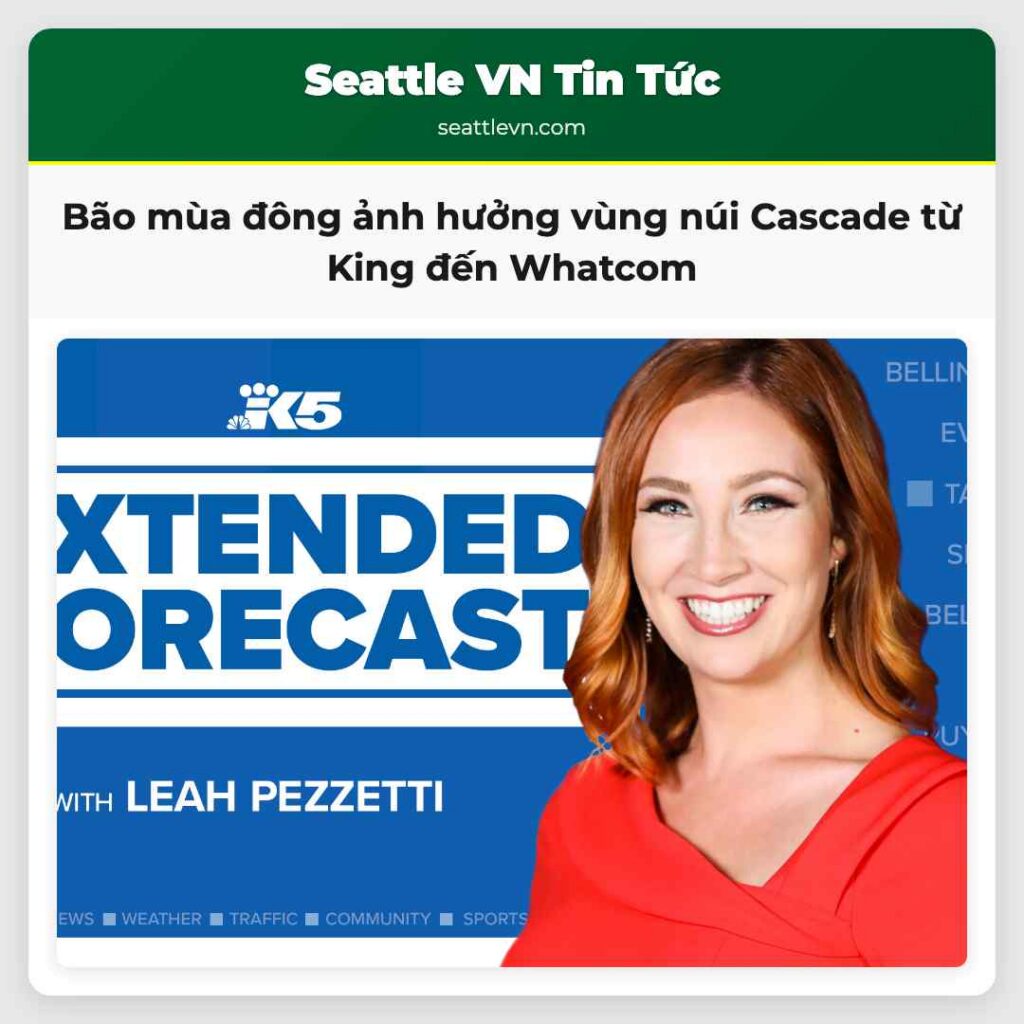 Bão mùa đông ảnh hưởng vùng núi Cascade từ King