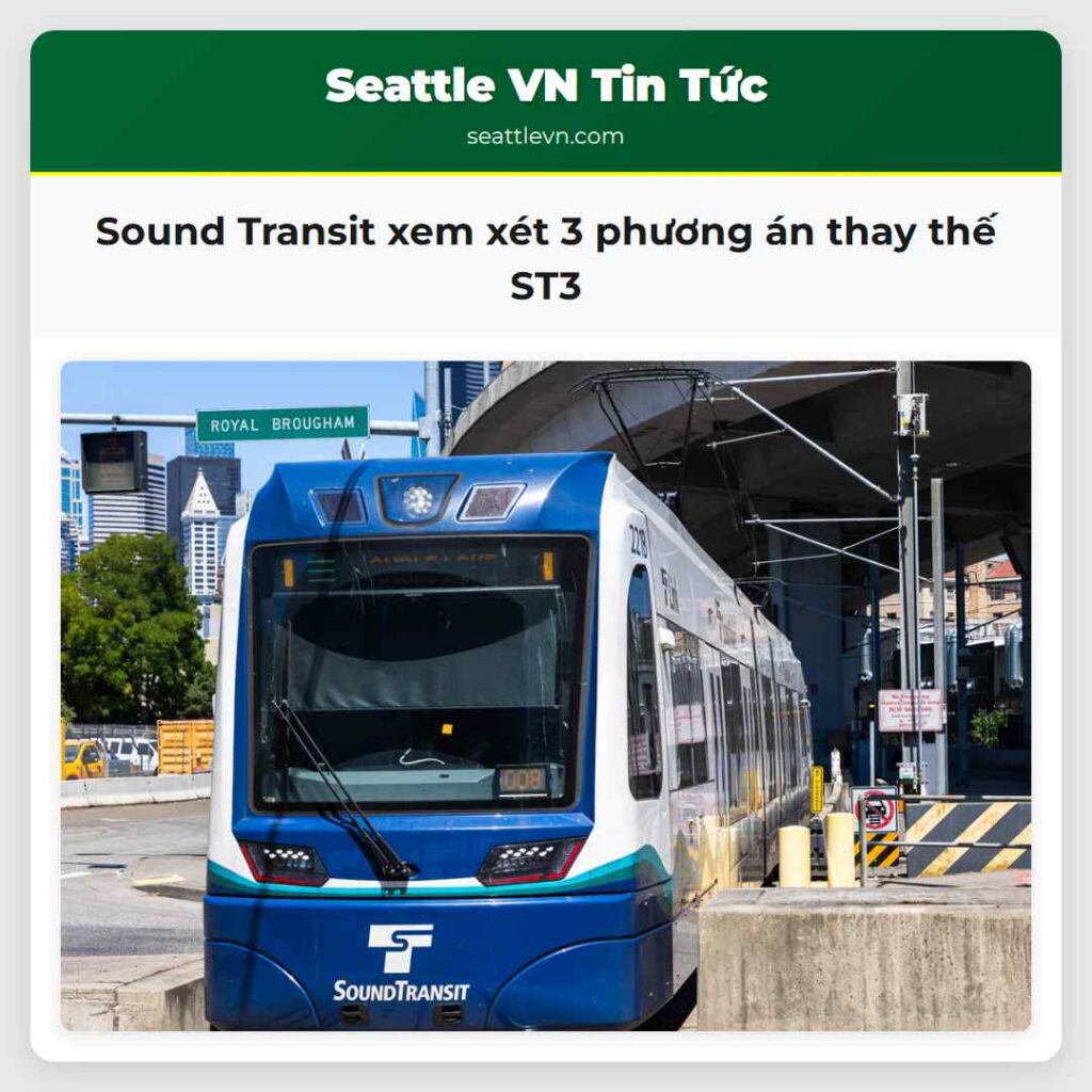 Sound Transit xem xét 3 phương án thay thế ST3