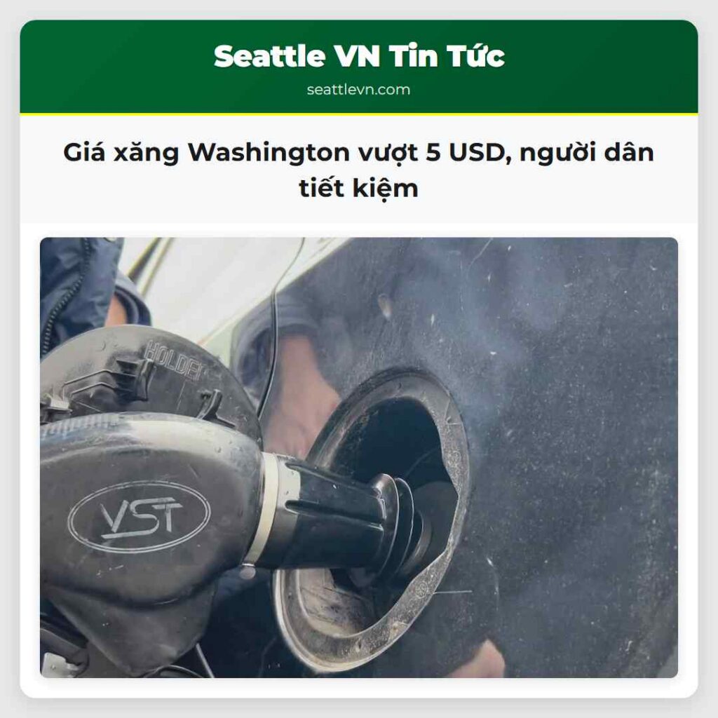 Giá xăng Washington vượt 5 USD, người dân tiết