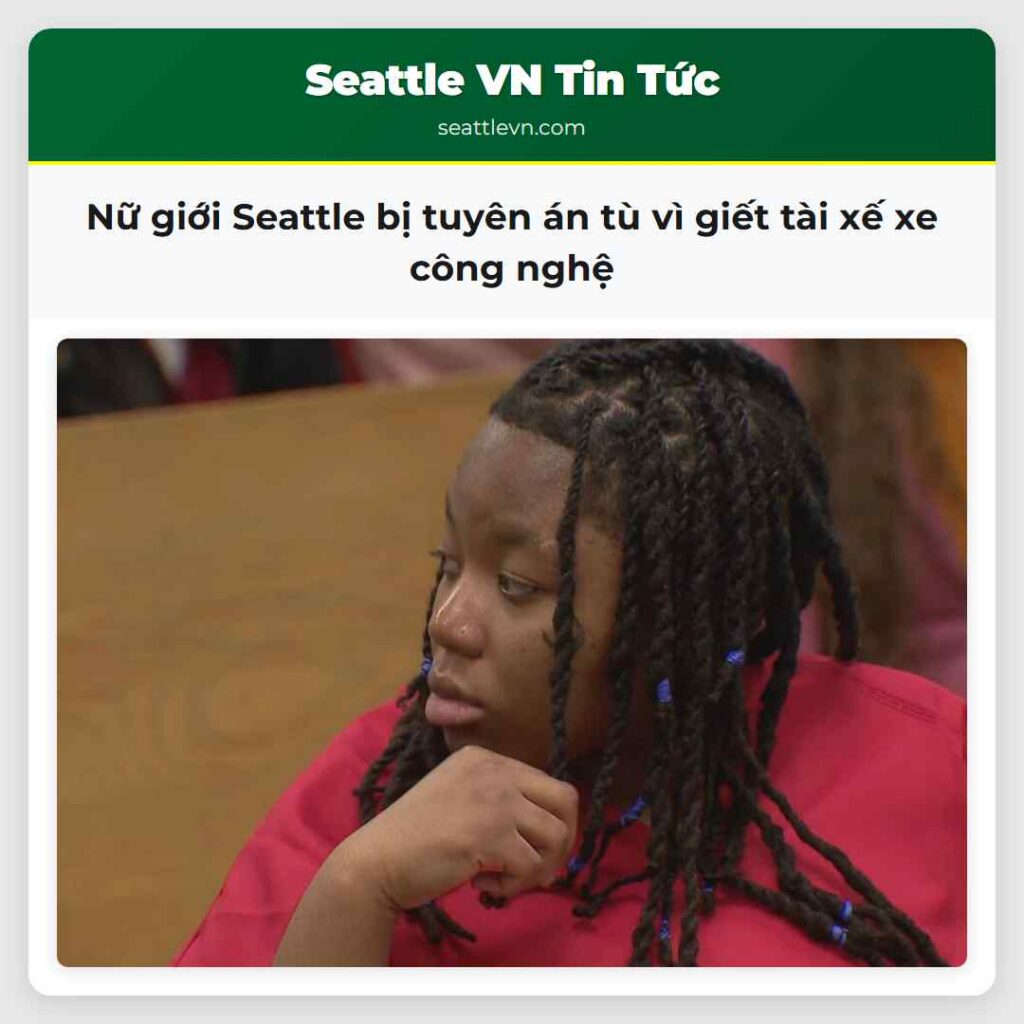 Nữ giới Seattle bị tuyên án tù vì giết tài xế xe