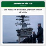 USS Nimitz rời Bremerton lần cuối chấm dứt sứ mệnh 50 năm tại Bắc Tây Bắc Mỹ