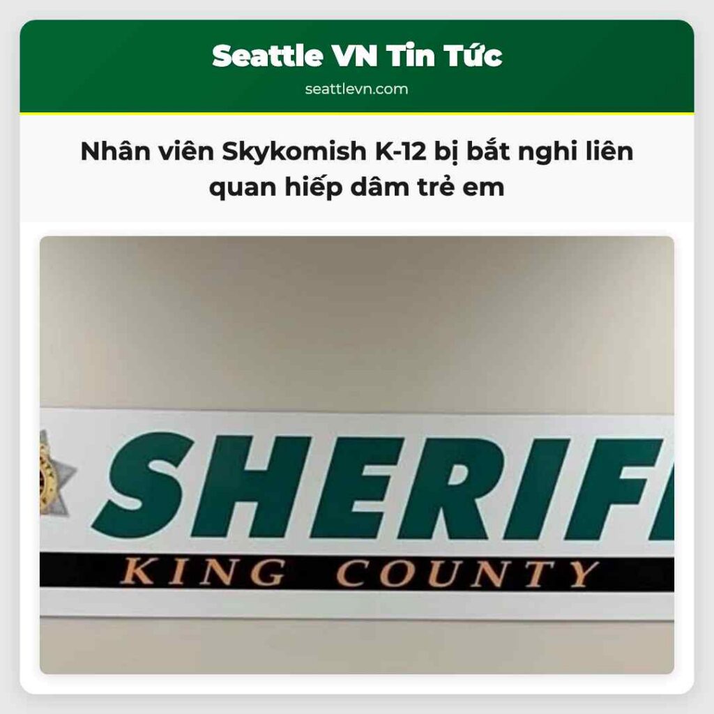 Nhân viên Skykomish K-12 bị bắt nghi liên quan