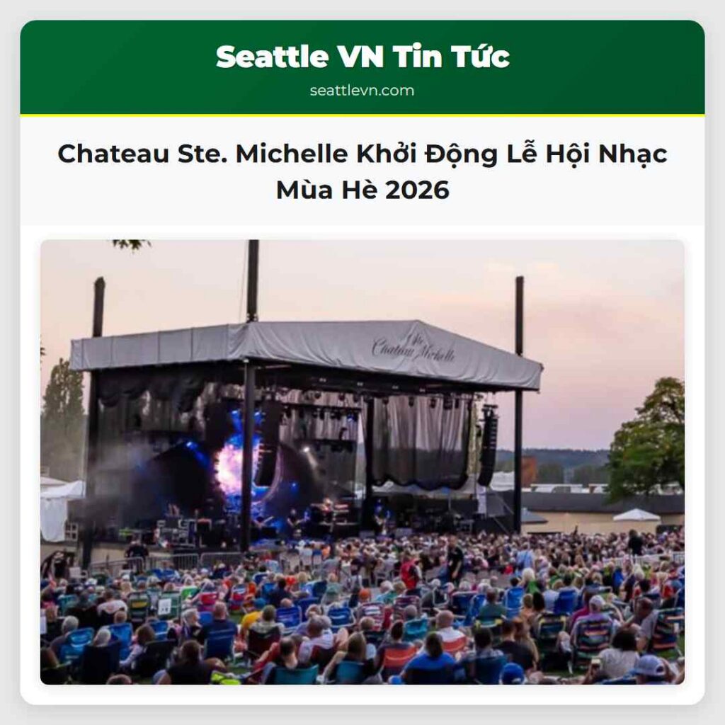 Chateau Ste. Michelle Khởi Động Lễ Hội Nhạc Mùa