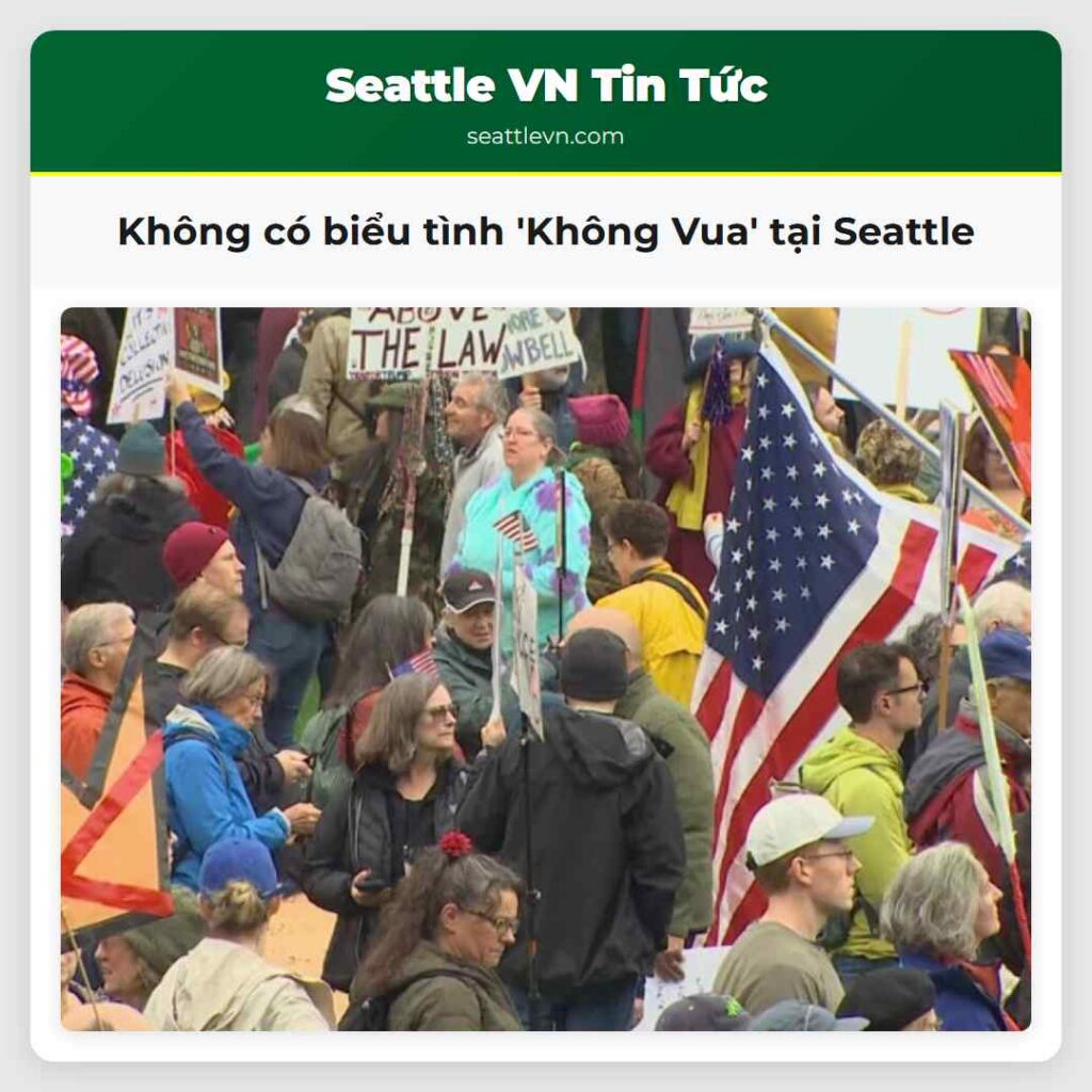 Không có biểu tình 'Không Vua' tại Seattle