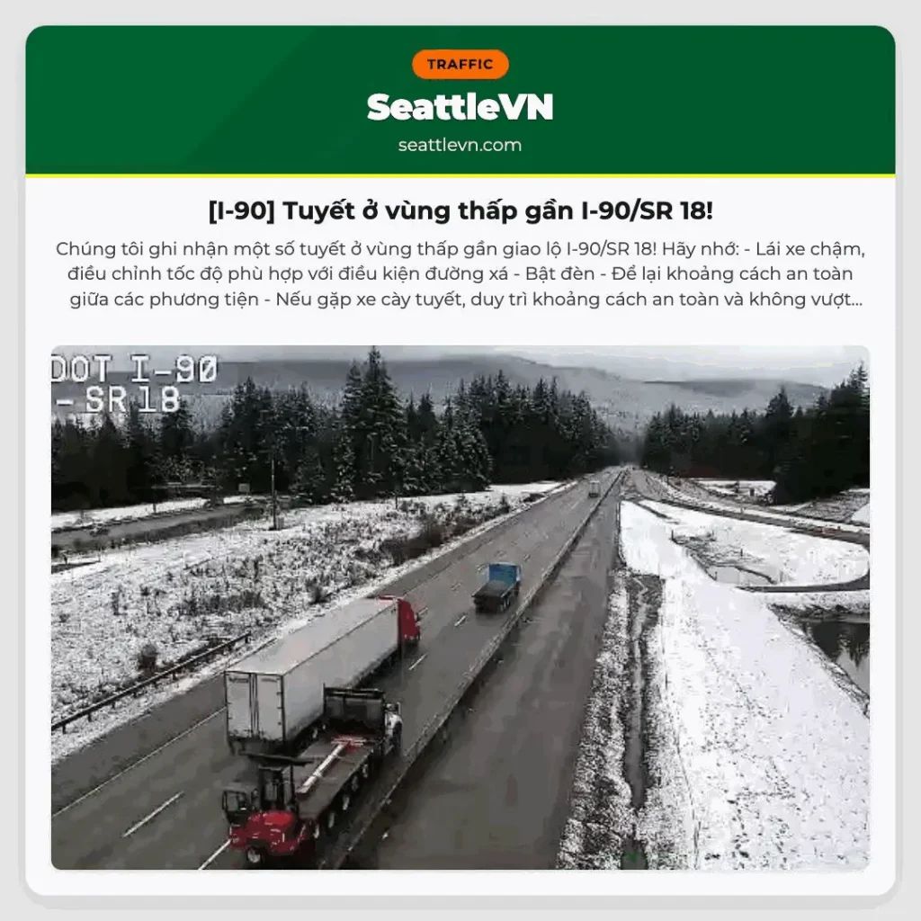 [I-90] Tuyết ở vùng thấp gần I-90/SR 18!