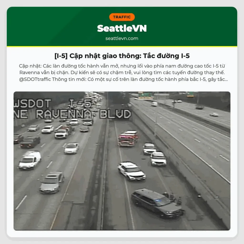 [I-5] Cập nhật giao thông: Tắc đường I-5