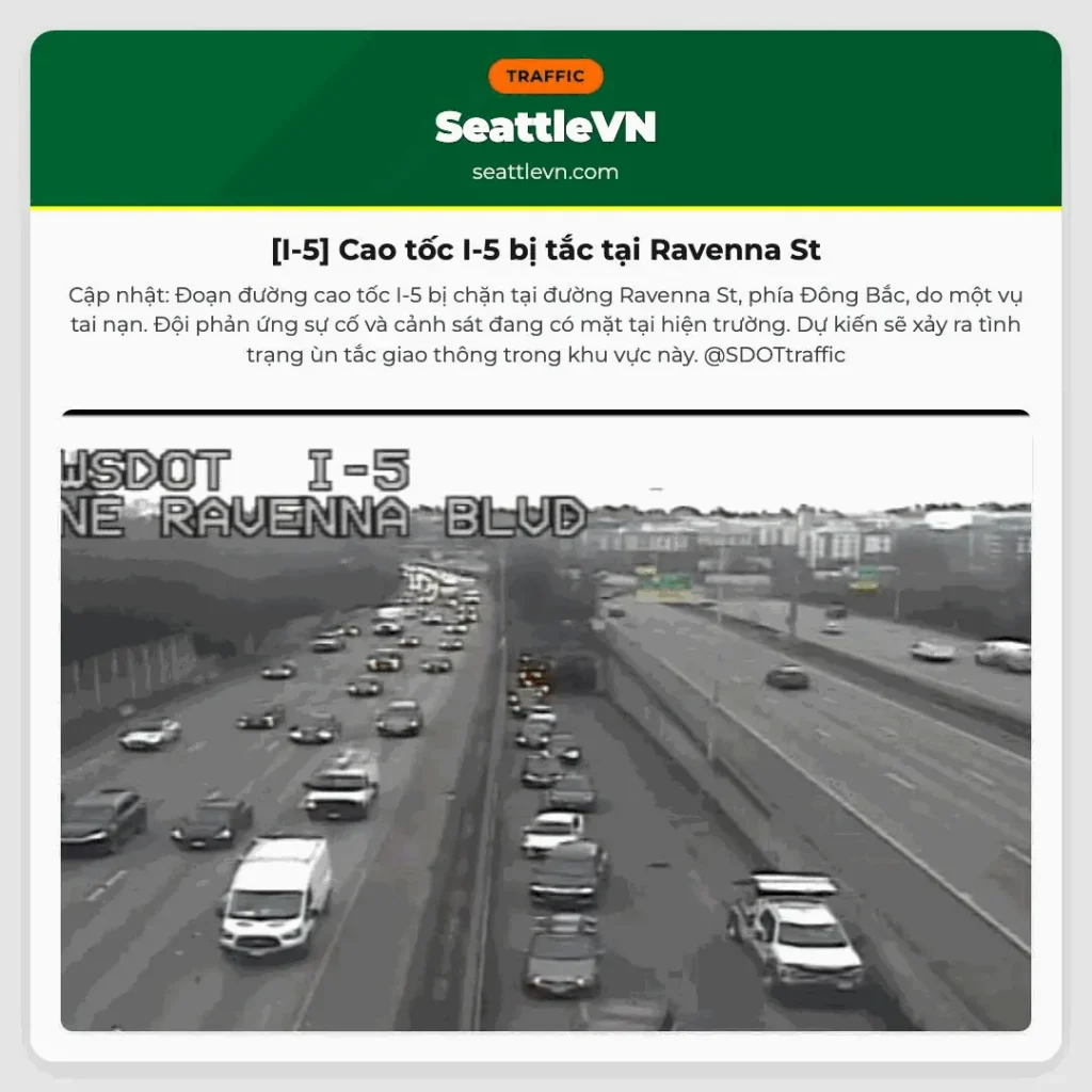 [I-5] Cao tốc I-5 bị tắc tại Ravenna St