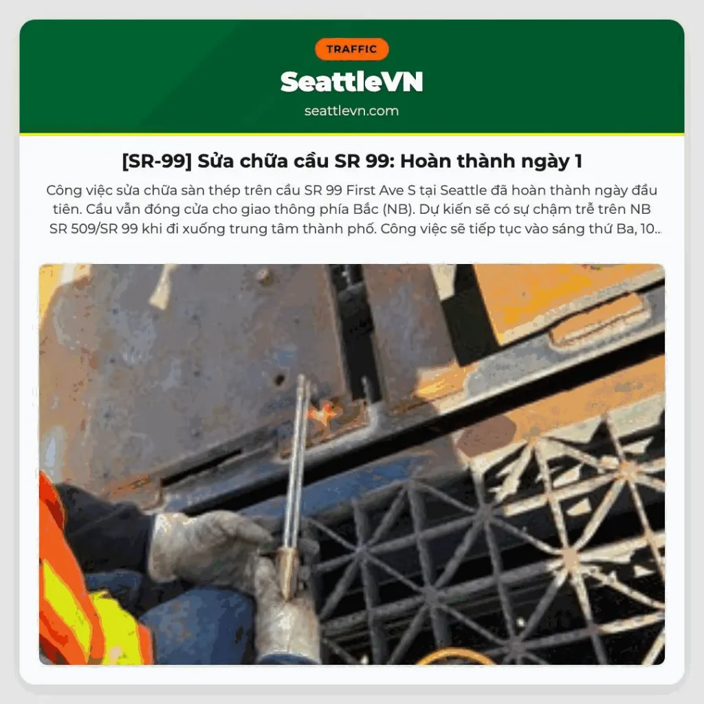[SR-99] Sửa chữa cầu SR 99: Hoàn thành ngày 1