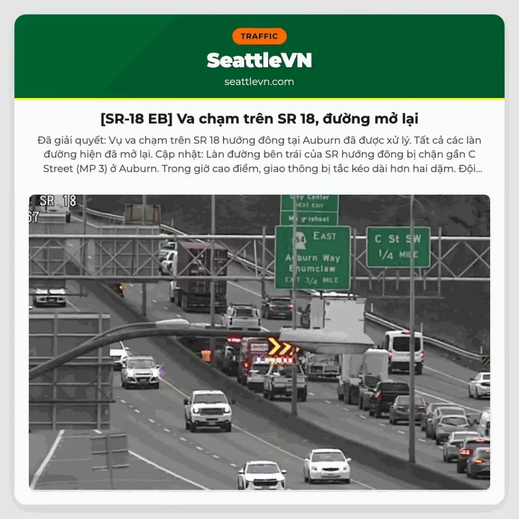 [SR-18 EB] Va chạm trên SR 18, đường mở lại