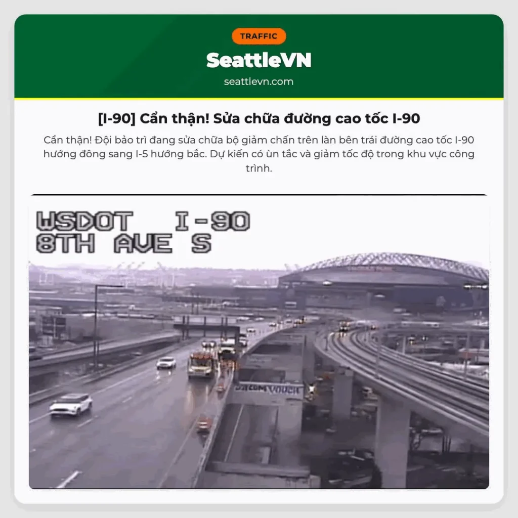 [I-90] Cẩn thận! Sửa chữa đường cao tốc I-90