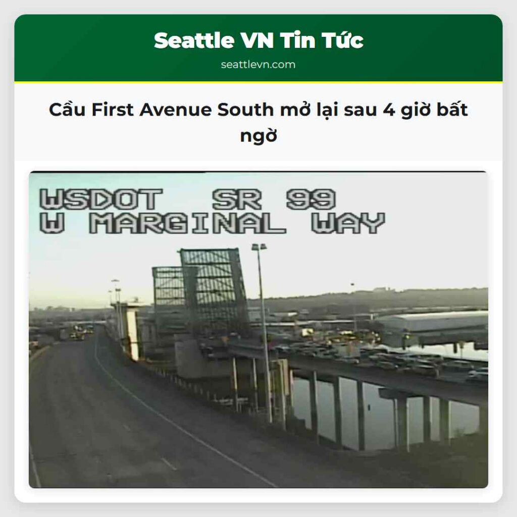 Cầu First Avenue South mở lại sau 4 giờ bất ngờ