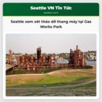 Seattle xem xét tháo dỡ thang máy tại Gas Works Park