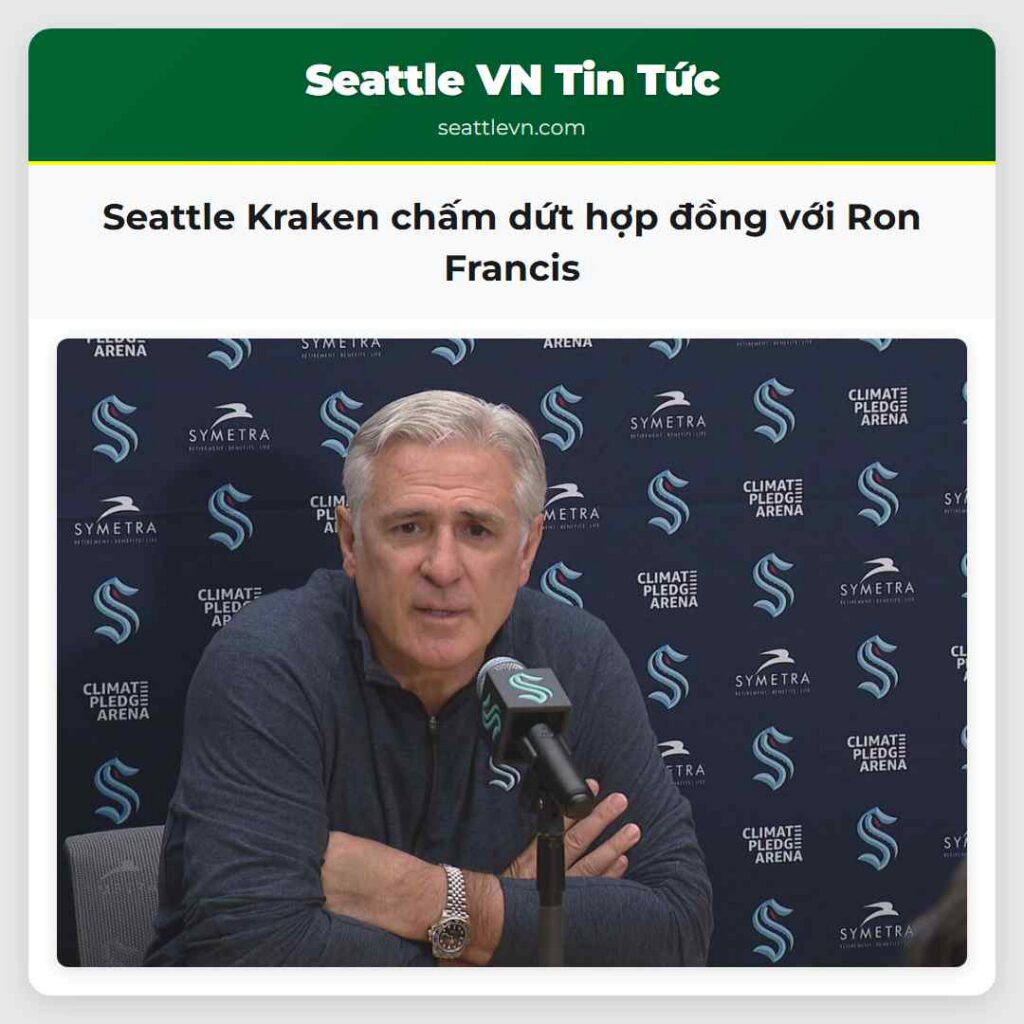 Seattle Kraken chấm dứt hợp đồng với Ron Francis