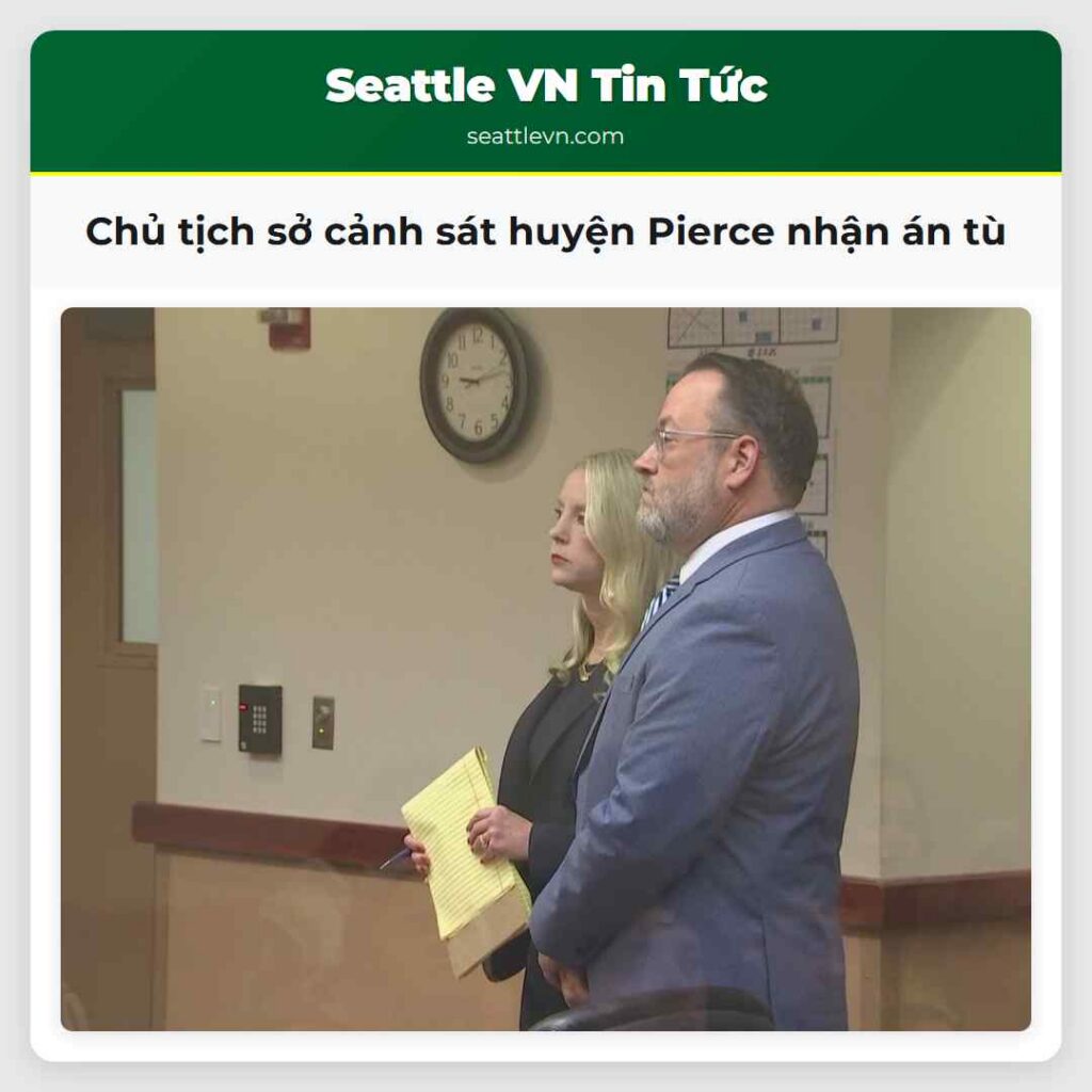 Chủ tịch sở cảnh sát huyện Pierce nhận án tù