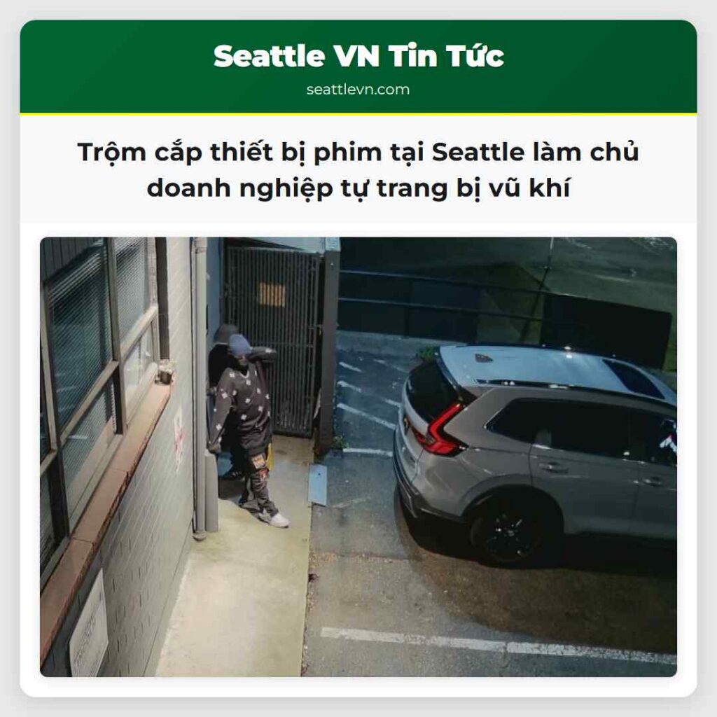 Trộm cắp thiết bị phim tại Seattle làm chủ doanh