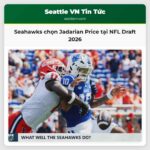 Seahawks chọn Jadarian Price tại NFL Draft 2026
