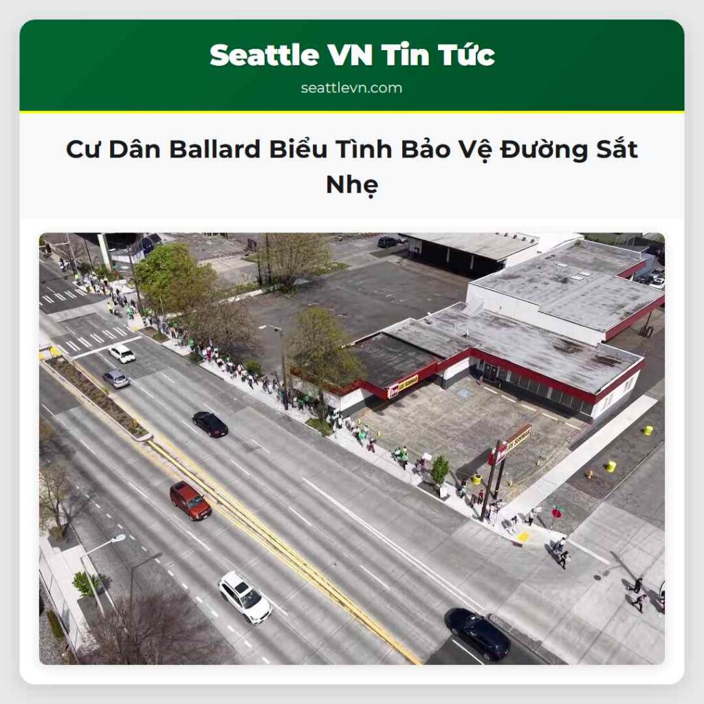 Cư Dân Ballard Biểu Tình Bảo Vệ Đường Sắt Nhẹ