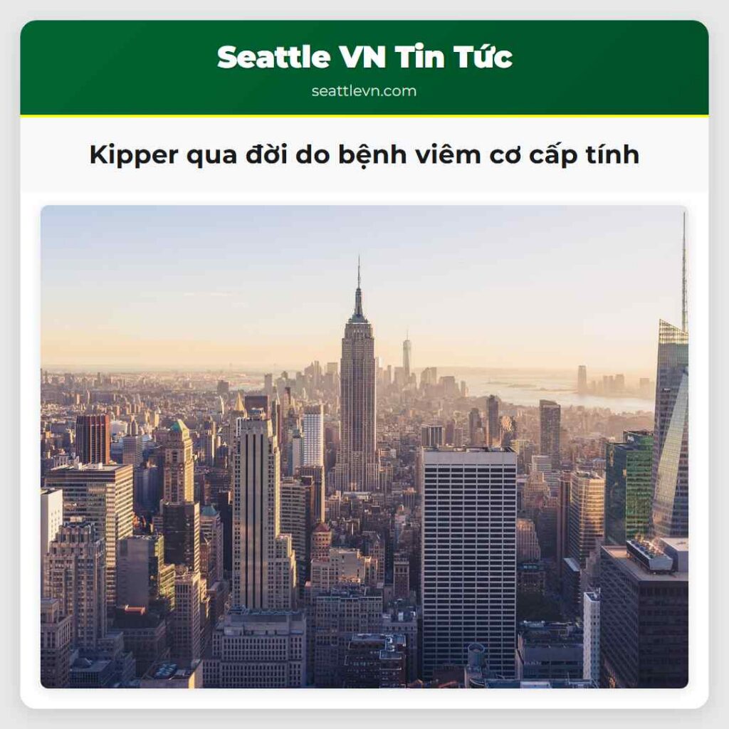 Kipper qua đời do bệnh viêm cơ cấp tính