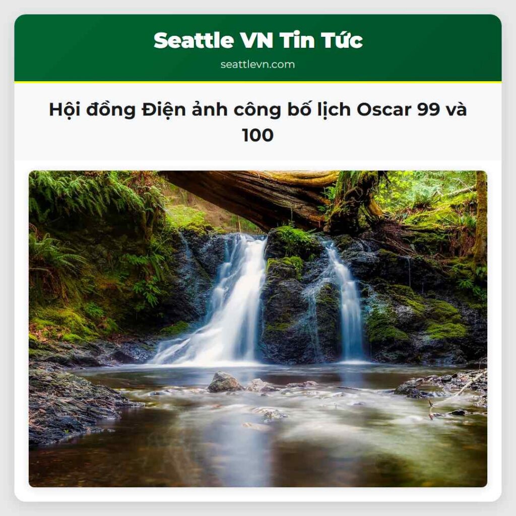Hội đồng Điện ảnh công bố lịch Oscar 99 và 100