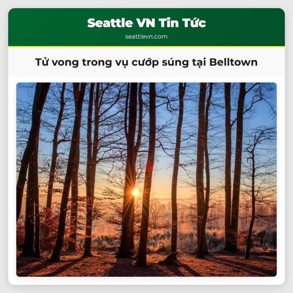 Tử vong trong vụ cướp súng tại Belltown