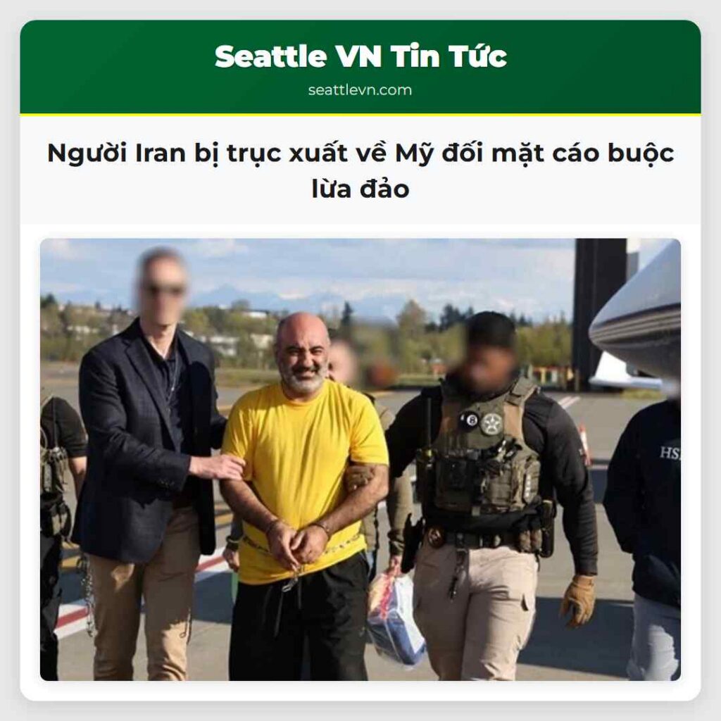 Người Iran bị trục xuất về Mỹ đối mặt cáo buộc