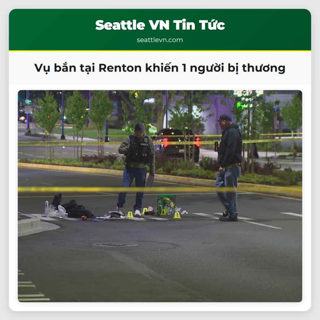 Vụ bắn tại Renton khiến 1 người bị thương