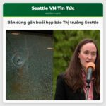 Bắn súng gần buổi họp báo Thị trưởng Seattle