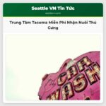 Trung Tâm Tacoma Miễn Phí Nhận Nuôi Thú Cưng