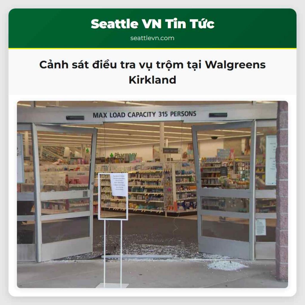 Cảnh sát điều tra vụ trộm tại Walgreens Kirkland