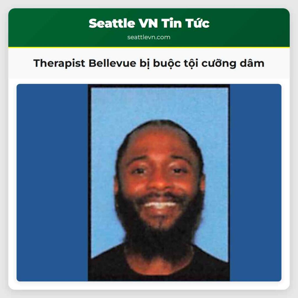 Therapist Bellevue bị buộc tội cưỡng dâm