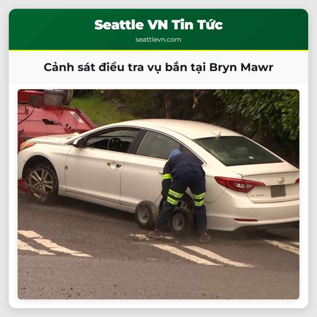 Cảnh sát điều tra vụ bắn tại Bryn Mawr