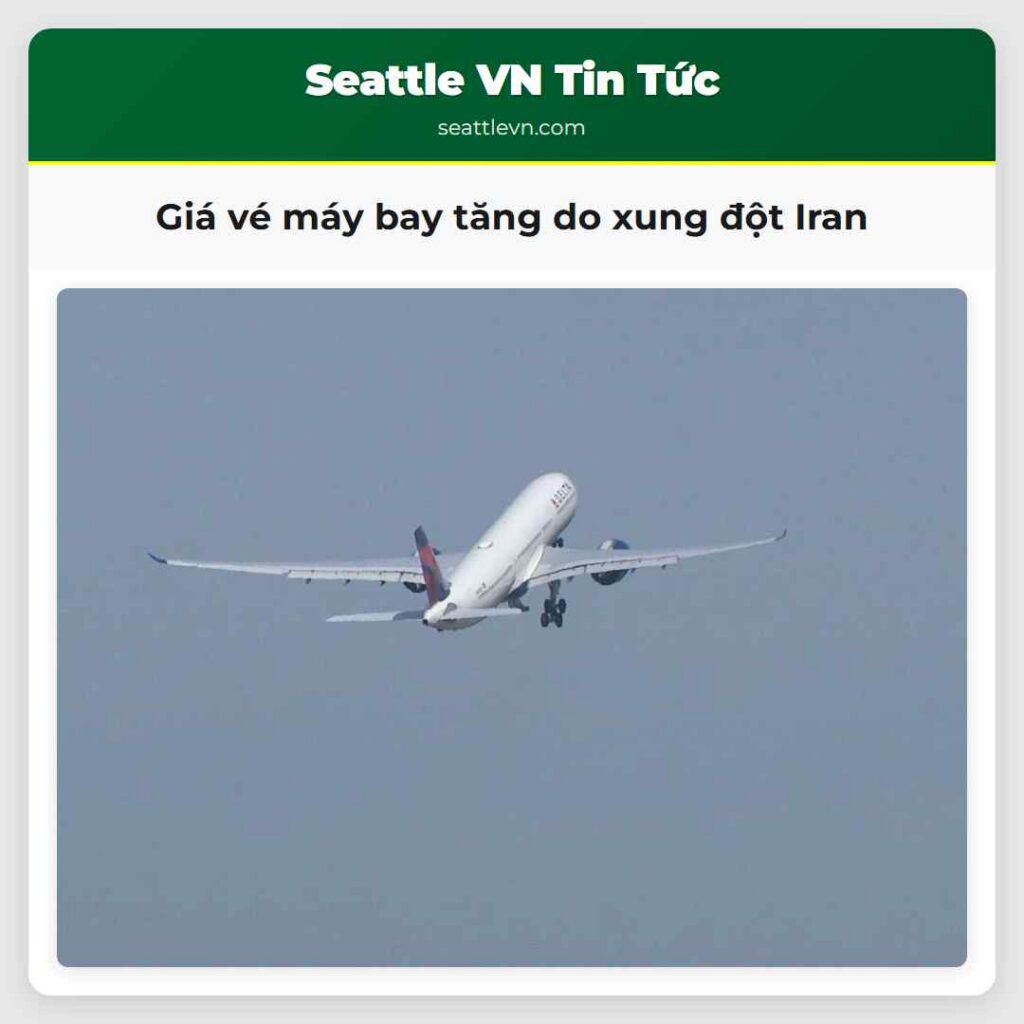 Giá vé máy bay tăng do xung đột Iran