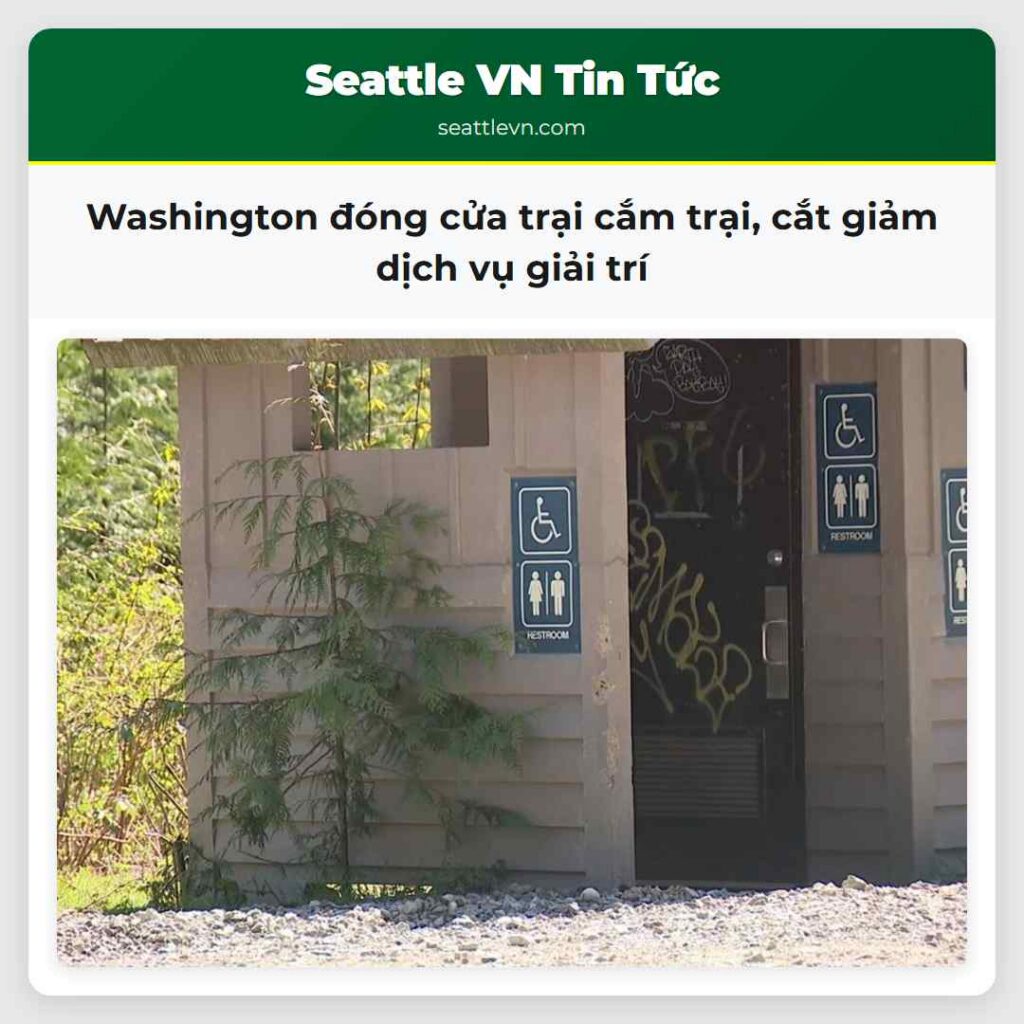 Washington đóng cửa trại cắm trại, cắt giảm dịch