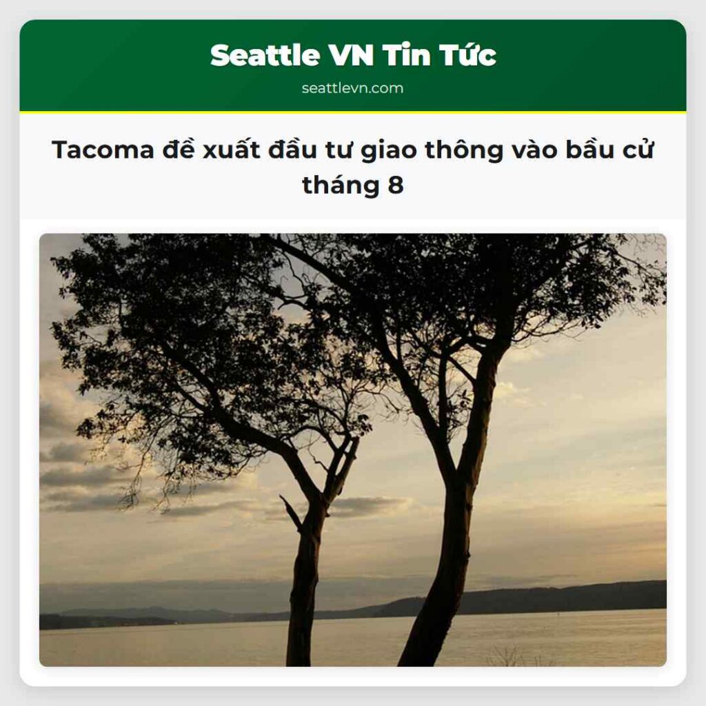 Tacoma đề xuất đầu tư giao thông vào bầu cử tháng