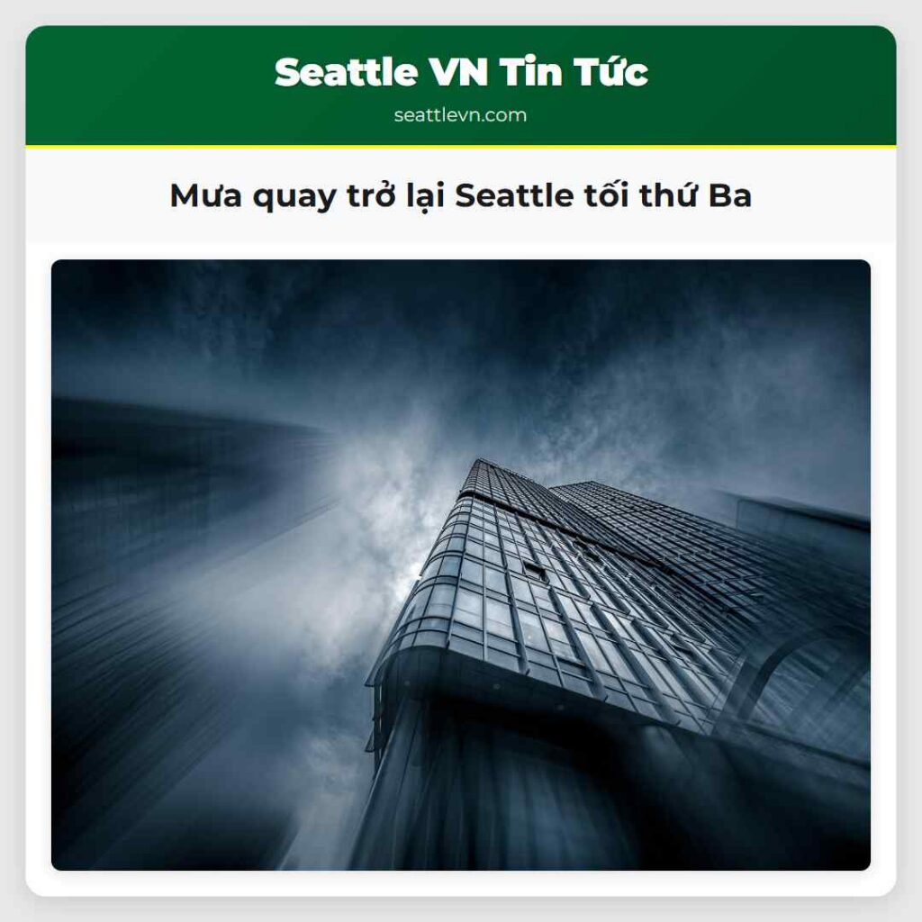 Mưa quay trở lại Seattle tối thứ Ba