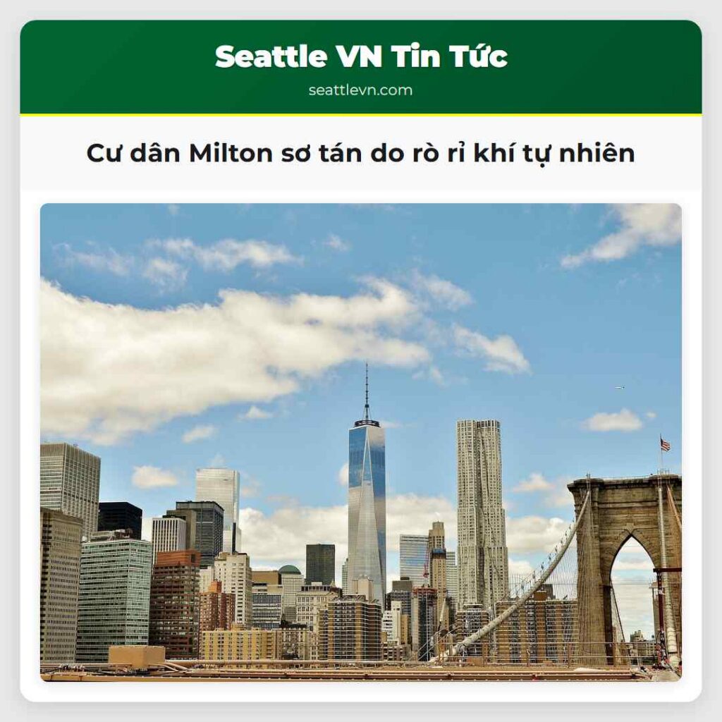 Cư dân Milton sơ tán do rò rỉ khí tự nhiên