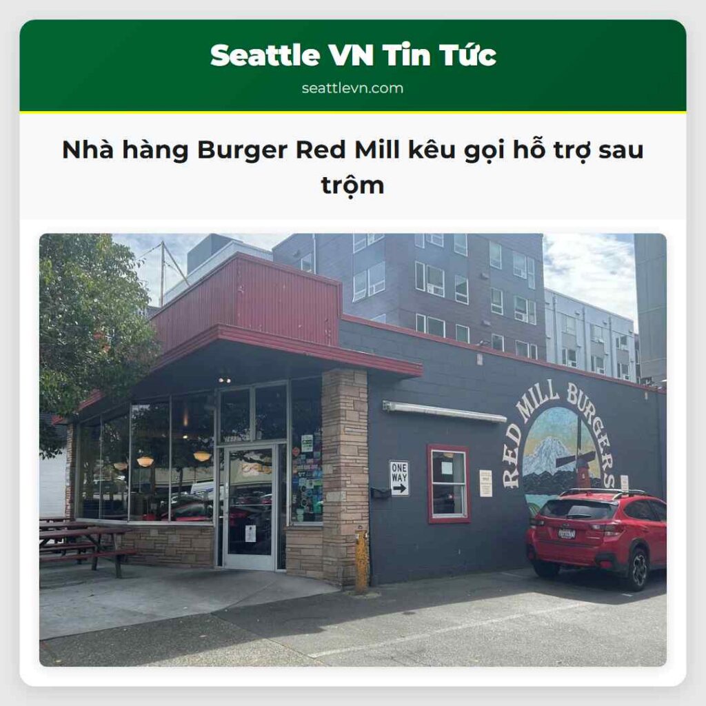 Nhà hàng Burger Red Mill kêu gọi hỗ trợ sau trộm