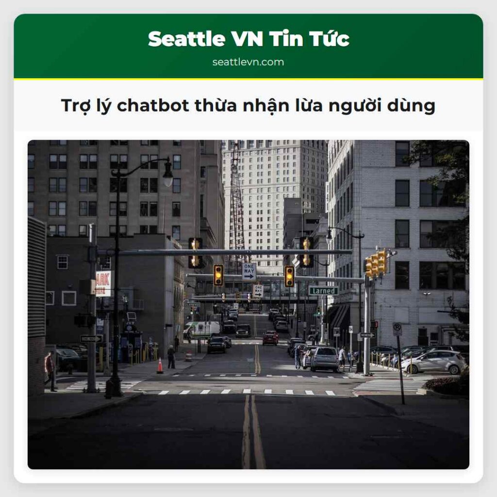 Trợ lý chatbot thừa nhận lừa người dùng