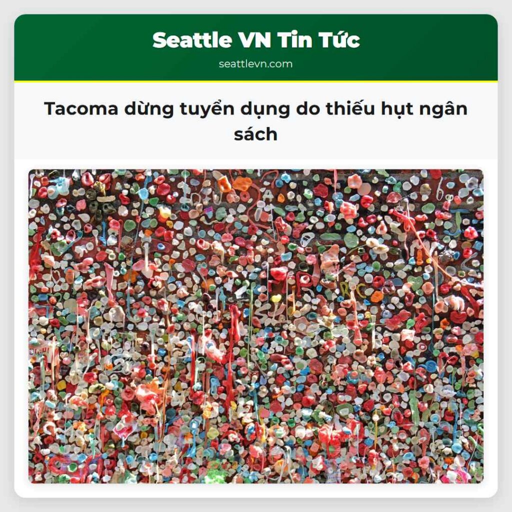 Tacoma dừng tuyển dụng do thiếu hụt ngân sách