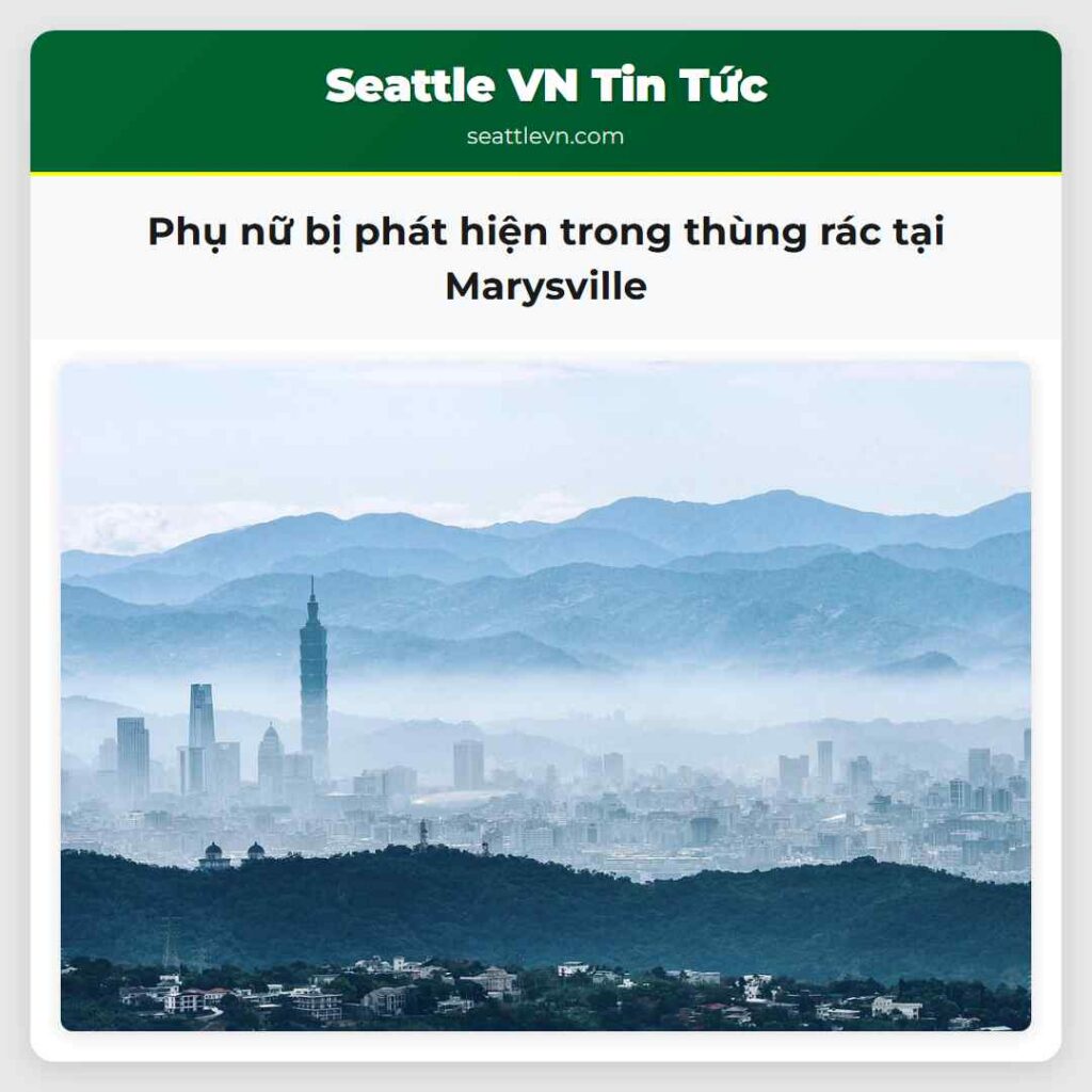 Phụ nữ bị phát hiện trong thùng rác tại Marysville