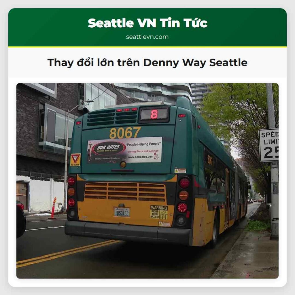 Thay đổi lớn trên Denny Way Seattle
