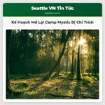 Kế Hoạch Mở Lại Camp Mystic Bị Chỉ Trích