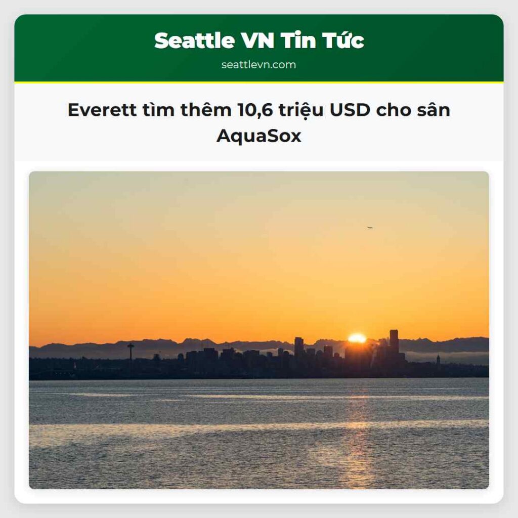 Everett tìm thêm 10,6 triệu USD cho sân AquaSox