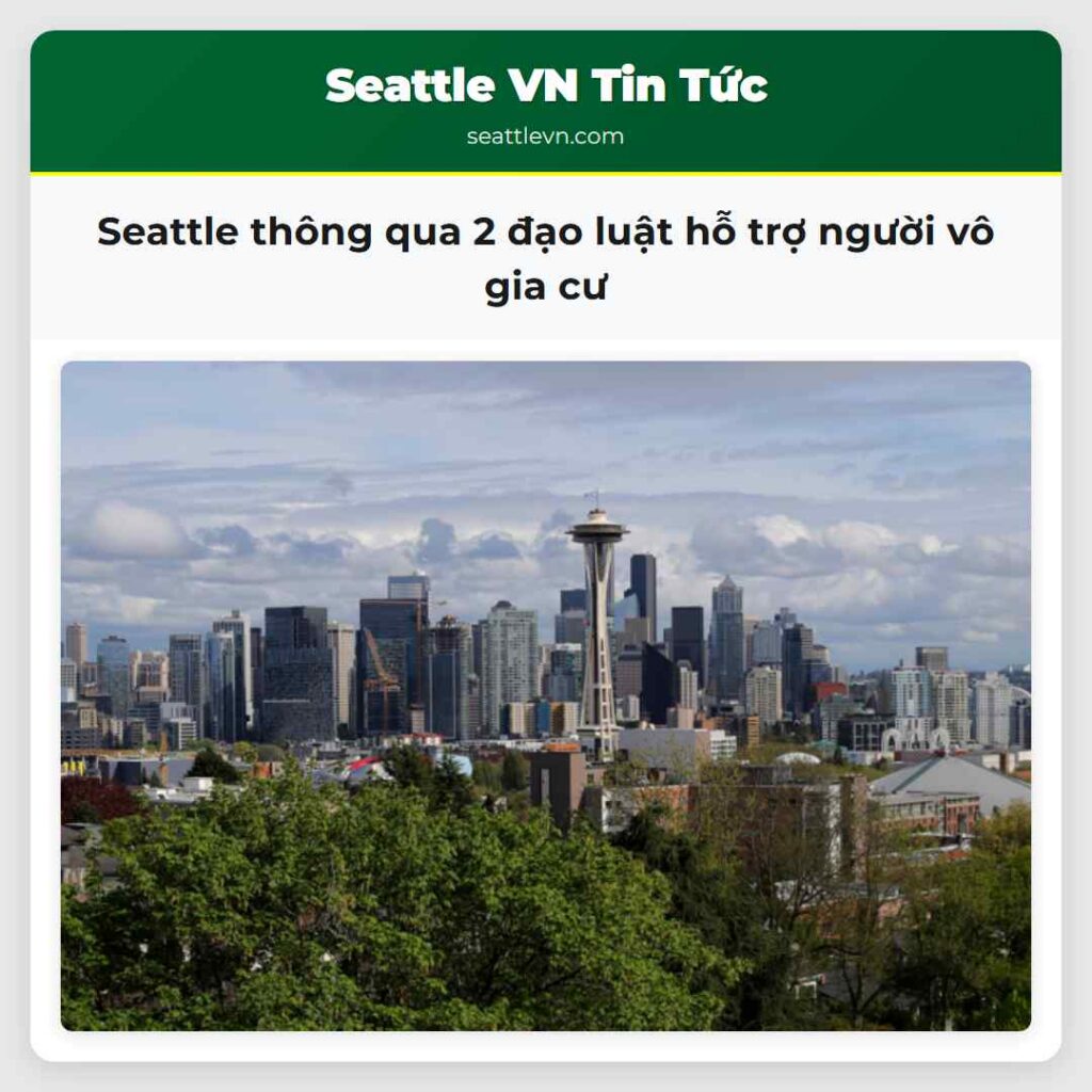 Seattle thông qua 2 đạo luật hỗ trợ người vô gia