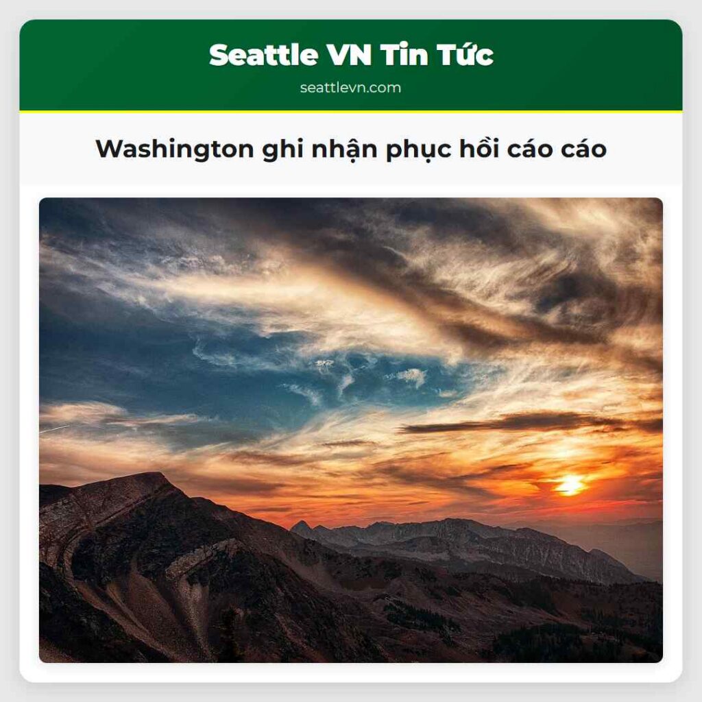 Washington ghi nhận phục hồi cáo cáo