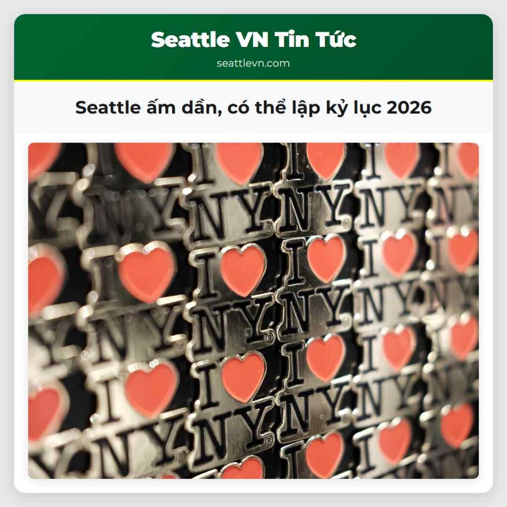 Seattle ấm dần, có thể lập kỷ lục 2026