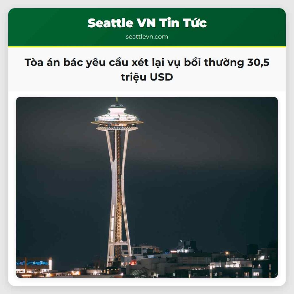 Tòa án bác yêu cầu xét lại vụ bồi thường 30,5