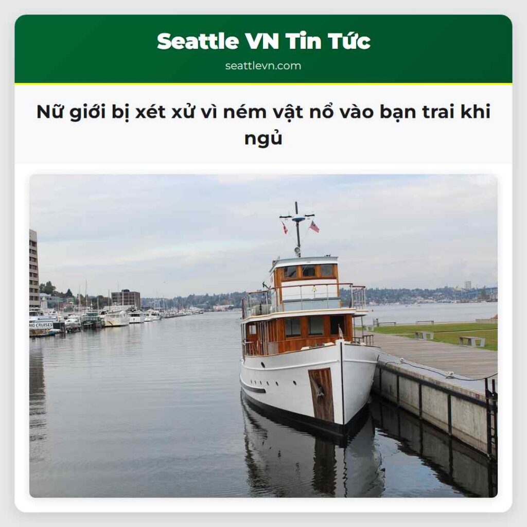 Nữ giới bị xét xử vì ném vật nổ vào bạn trai khi